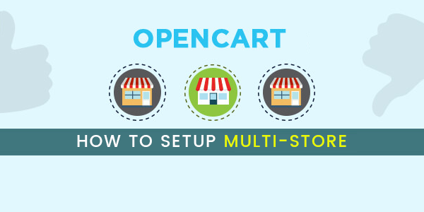 How To Set Up Multi-Store OpenCart